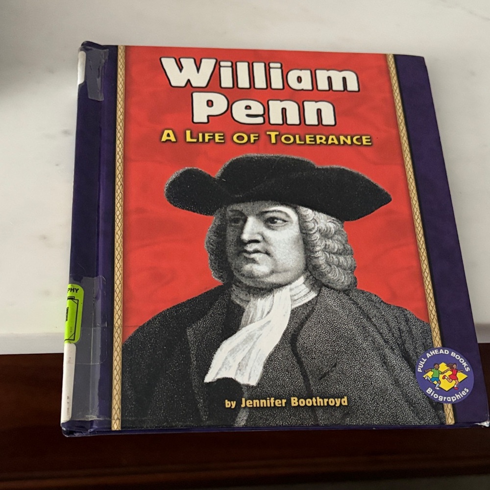 William Penn: A Life of Tolerance Book